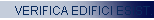 VERIFICA EDIFICI ESIST.